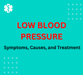 LOW BLOOD PRESSURE